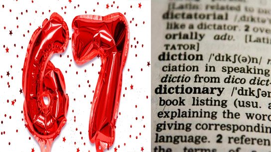 Dictionary.com has chosen the viral slang “67” as its 2025 ‘Word of the Year’